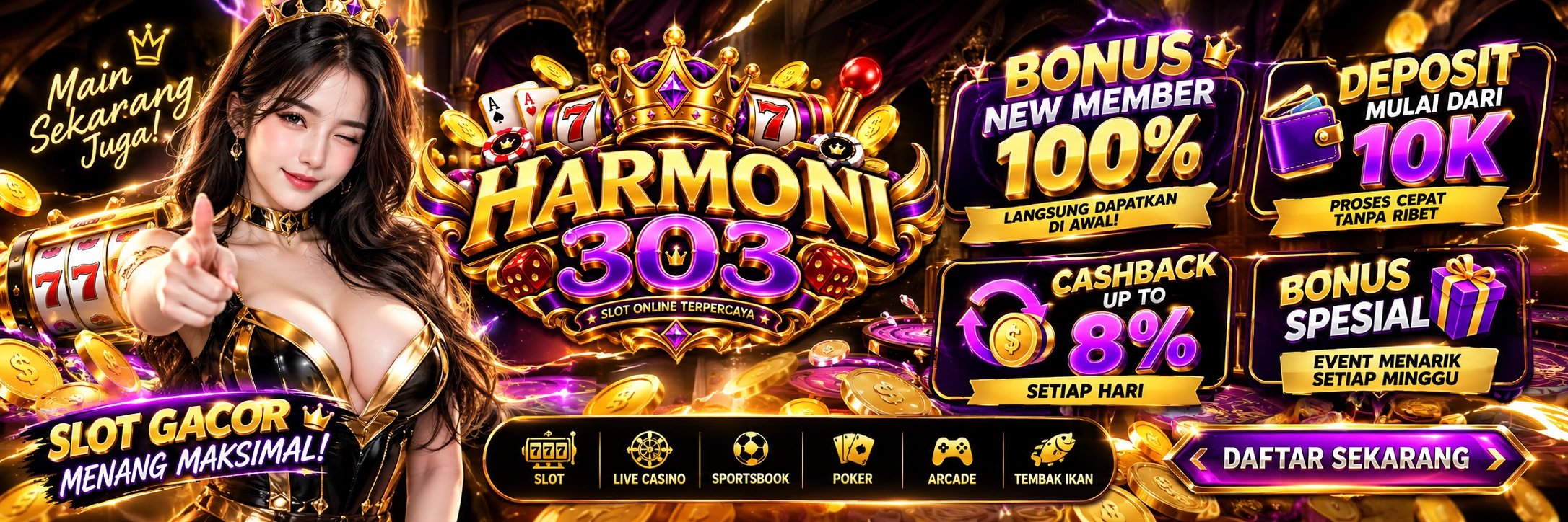 Banner HARMONI303 bonus member baru 100 persen, bonus deposit, cashback 8 persen, bonus mingguan, dan daftar sekarang